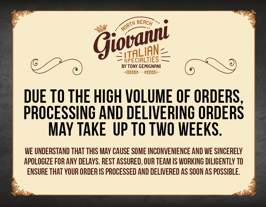 Due to the high volume of orders, processing AND delivering orders may take up to two weeks.